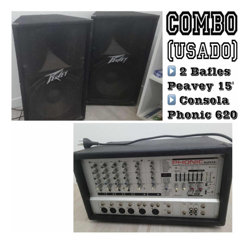 Bafles Peavey 15 + Consola Phonic 620
