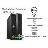 Workstation Precision  5820 Dell