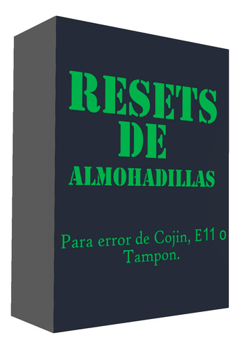 Reset Limitado L1110 L3110 L3150 L5190 Error E11 Almohadilla