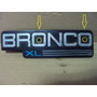 Emblema Bronco Xl Plastico  Ford Bronco