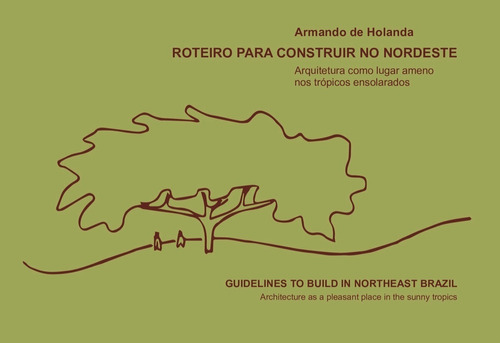 Roteiro Para Construir No Nordeste, 3.ed, Armando De Holanda
