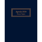 Agenda 2024 Día Por Página: Español, 12 Meses Enero A Diciem