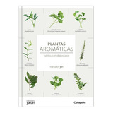 Libro Plantas Aromaticas - Manuales Jardin - Lucia Cane, De Cane, Lucia. Editorial Catapulta, Tapa Blanda En Español, 2019