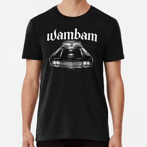 Remera Wambam - Blacked Out '65 Continental Algodon Premium