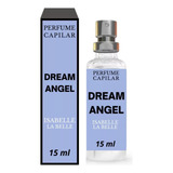 Perfume Para Cabelo Angel 15ml - Isabelle La Belle