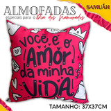 Almofada Love Amor Casal Namorados Presente Decoração Cor Amor Da Minha Vida