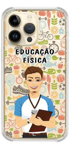 Capinha Compativel Modelos iPhone Educacão Física 1373