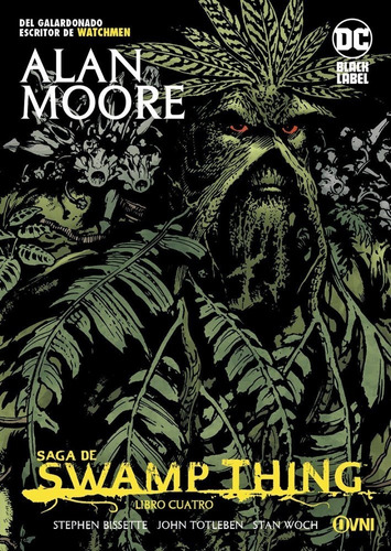 Saga De Swamp Thing Libro Cuatro - Alan Moore - Ovni Press