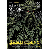 Saga De Swamp Thing Libro Cuatro - Alan Moore - Ovni Press