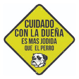 Chapa Vintage 15x15 Frases Perro Cuidado Con La Dueña