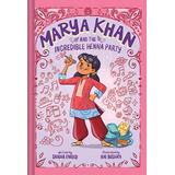 Libro Marya Khan And The Incredible Henna Party (marya Kh...