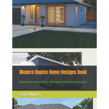 Libro: Livro De Projetos Residenciais Duplex Modernos: Plano