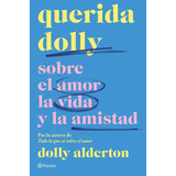 Querida Dolly, De Dolly Alderton. Editorial Editorial Planeta S.a, Tapa Blanda En Español, 2023