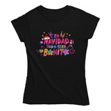 Camiseta En Navidad Todo Será Bonito Karol G