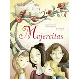 Mujercitas, De Alcott, Louisa May. Editorial San Pablo Editorial, Tapa Dura En Español