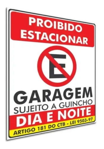 Placa Proibido Estacionar Garagem Conforme A Lei Tam 60x50