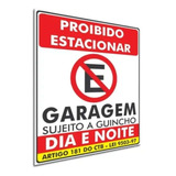 Placa Proibido Estacionar Garagem Conforme A Lei Tam 60x50