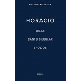 Odas/canto Secular/epodos Horacio Gredos, S.a.