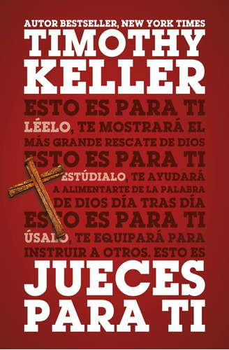 Jueces Para Ti, Timothy Keller