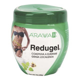 Gel Arawak Redugel - Ayuda A Eliminar Grasa Localizada ×400g