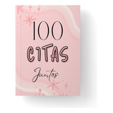 Libreta 100 Citas Juntos-agenda 100 Citas + Digital Amigas