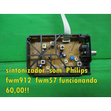 Sintonizador  Som  Philips Fwm912  Fwm57 Funcionando   60,00