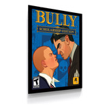 Quadro Decorativo Poster Bully Rockstar Games Playstation 2