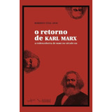 O Retorno De Karl Marx