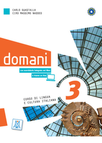 Domani 3. Libro + Dvd. Alma Edizioni