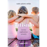 Autismo De Rubén Palomo Seldas - Alianza Editorial