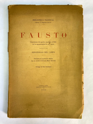 Estanislao Del Campo. Fausto. Edición Facsimilar. 1940