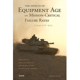 Libro: The Effects Of Equipment Age On Mission Critical A Of