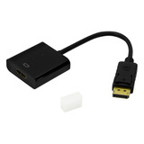 Cable Adaptador Display Port Macho A Hdmi Hembra