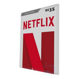 Cartão Pré - Pago Presente Netflix $ 35 Reais Envio Imediato