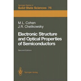 Electronic Structure And Optical Properties Of Semiconductors, De Marvin L. Cohen. Editorial Springer Verlag Berlin Heidelberg Gmbh Co Kg, Tapa Blanda En Inglés