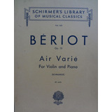 Partitura Violino E Piano De Bériot Air Varié Op. 15