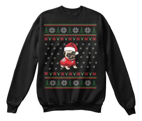Nueva Sudadera Ugly Christmas Cachorro Amantes Pug Navideño