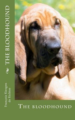 Libro The Bloodhound : The Bloodhound - Francois Kiesgen ...