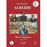 Alberdi-obras 27 2 -  Epistolario, 1855 - 1881...