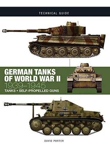 Libro:  German Tanks Of World War Ii: (technical Guides)