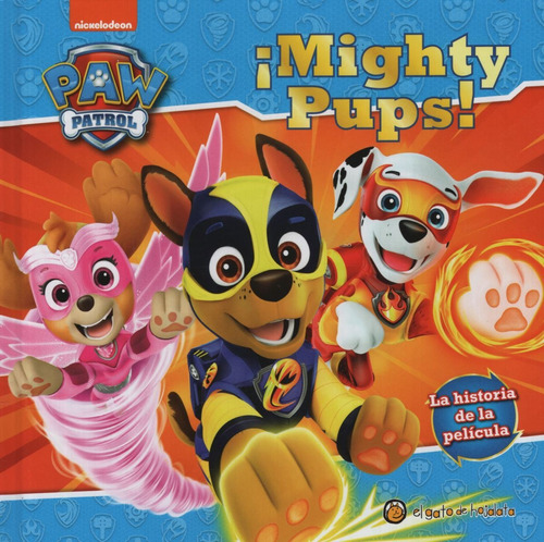 Libro Paw Patrol - Mighty Pups, De No Aplica. Editorial Guadal, Tapa Dura En Español, 2019