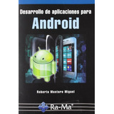 Desarrollo De Aplicaciones Para Android (informatica General