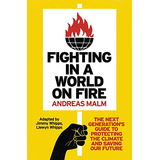 Libro Fighting In A World On Fire De Malm Andreas  Verso Boo