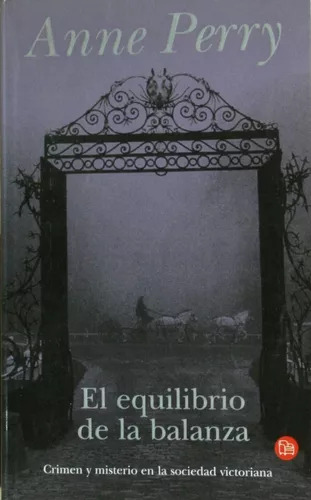 El Equilibrio De La Balanza Anne Perry