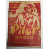 Agenda 1937 Pilot Radio Antigo Usado Catálogo Manual 