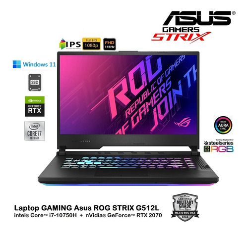 Asus G512l Core I7-10750h 16gb 512gb 15.6fhd Rtx 2070 8g W11