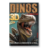 Libro Dinosaurios 3d Con Lentes La Bestia