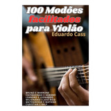 100 Modões Sertanejos Facilitados Para Violão
