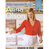 Mas Reposteria Con Anna Olson  Nuevo Envíos A Todo El País