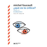 Que Es La Crítica?, Michel Foucault, Sxxi